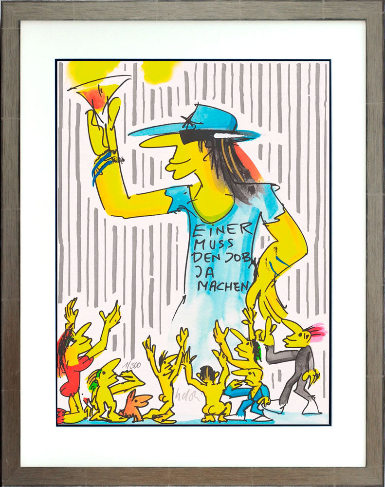 Udo Lindenberg Bilder - EINER MUSS DEN JOB JA MACHEN - Original Grafik handsigniert