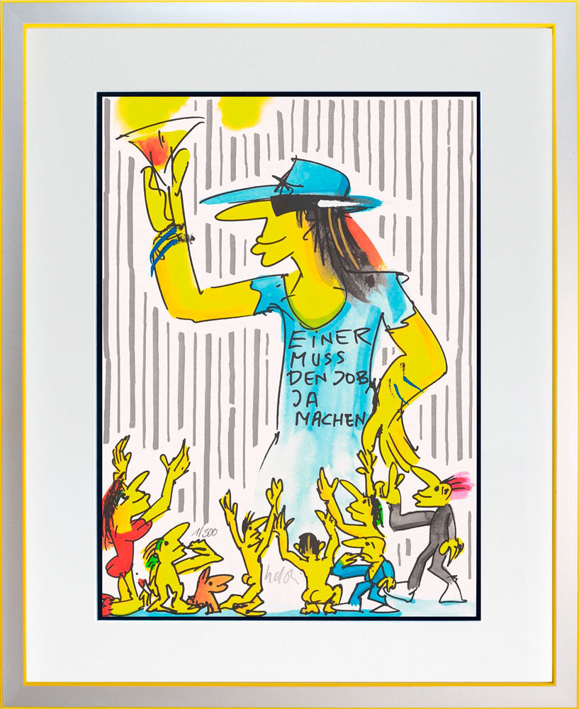 Udo Lindenberg Bilder - EINER MUSS DEN JOB JA MACHEN - Original Grafik handsigniert