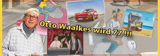 77 Jahre Otto Waalkes! - HAPPY BIRTHDAY OTTO !!!